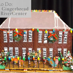 visit the 2021 Gingerbread Village at the RiverCenter