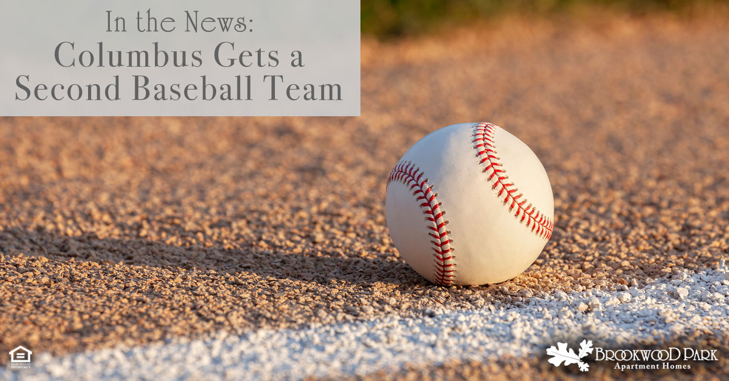 In the News: Columbus Gets a Second Baseball Team